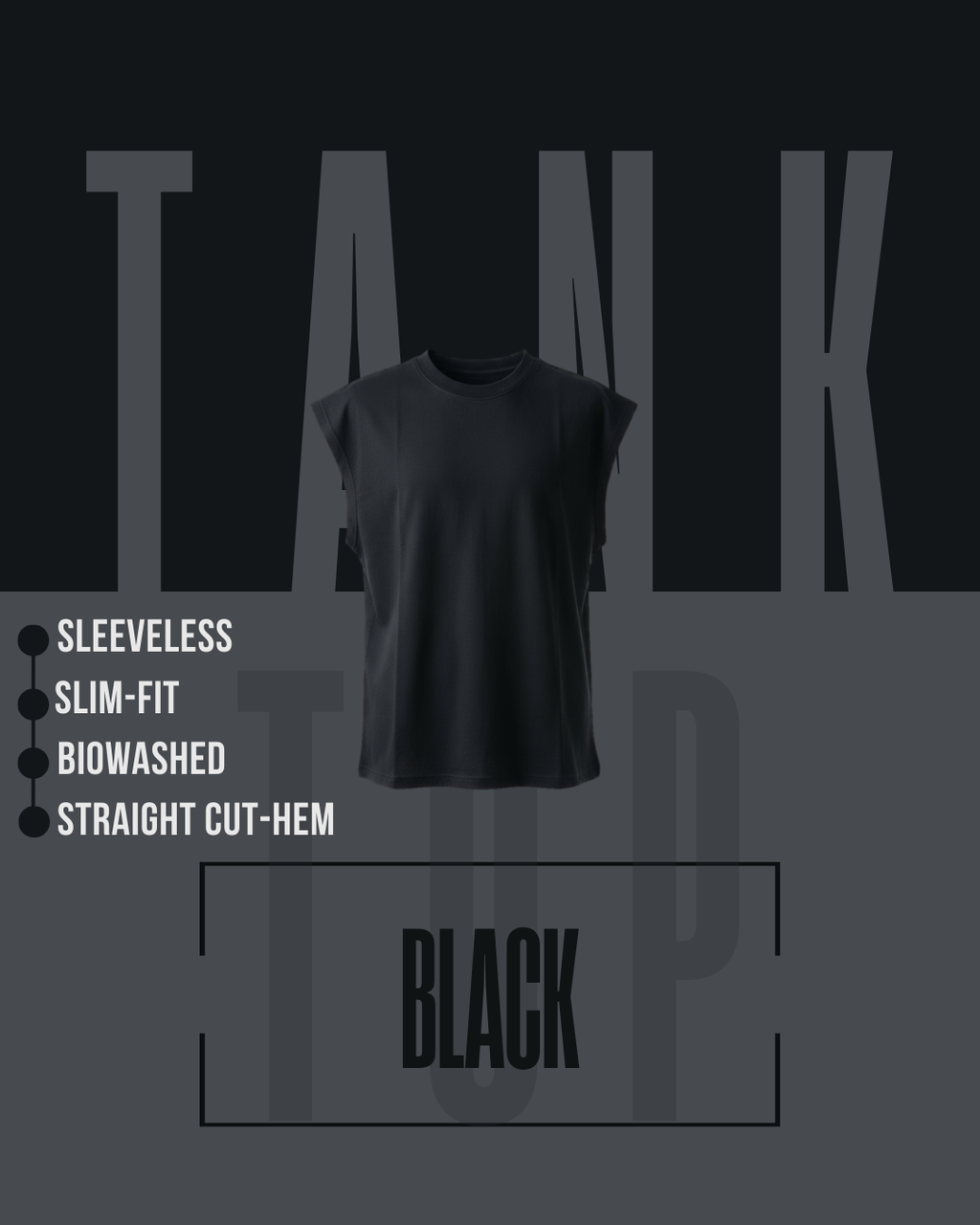 SLEEVELESS TANK TOP - BLACK